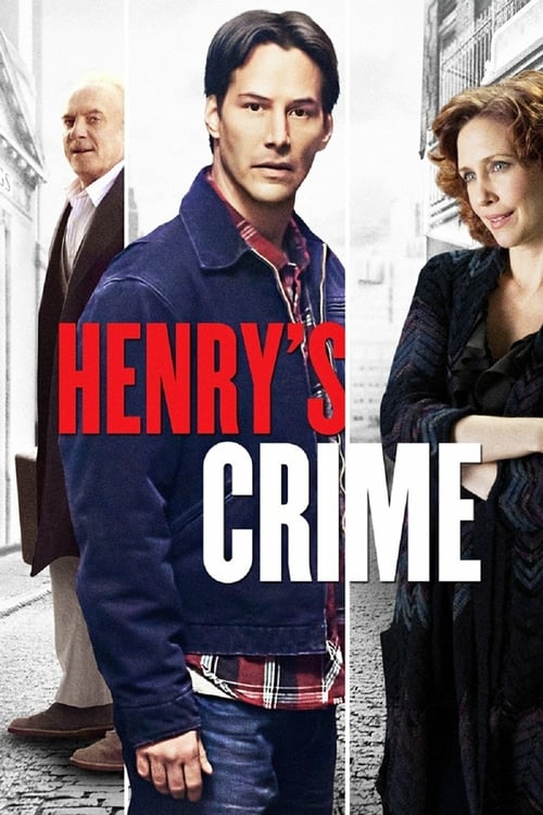 Henry's Crime - Movie Poster Henry's Crime - Movie Poster
