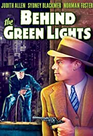 Behind the Green Lights - Movie Poster Behind the Green Lights - Movie Poster
