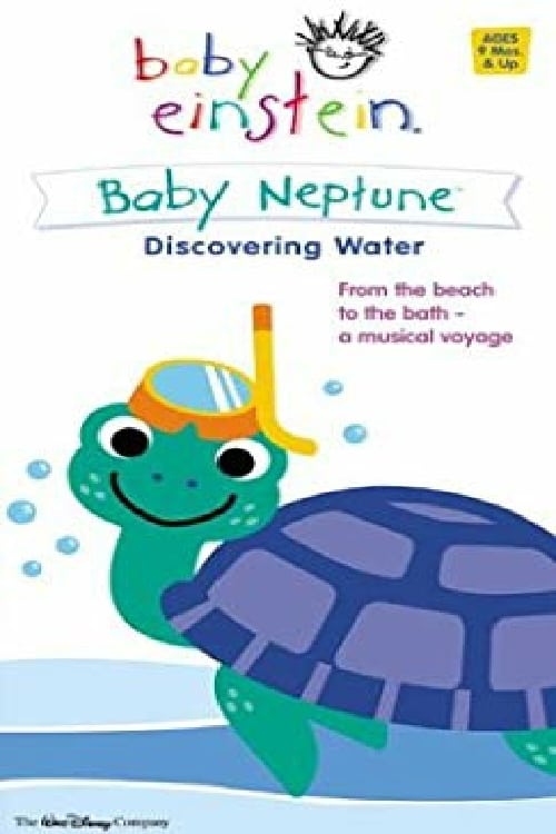 Baby Einstein: Baby Neptune - Discovering Water - Movie Poster Baby Einstein: Baby Neptune - Discovering Water - Movie Poster