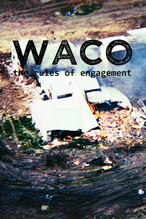 Waco: The Rules of Engagement - Movie Poster Waco: The Rules of Engagement - Movie Poster