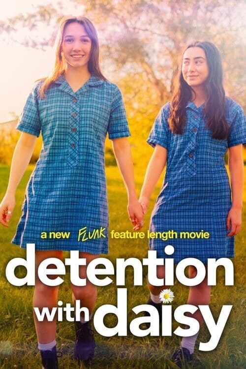 Flunk: Detention With Daisy - Movie Poster Flunk: Detention With Daisy - Movie Poster