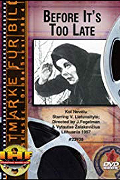 Until It's Too Late... - Movie Poster Until It's Too Late... - Movie Poster