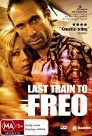 Last Train to Freo - Movie Poster Last Train to Freo - Movie Poster