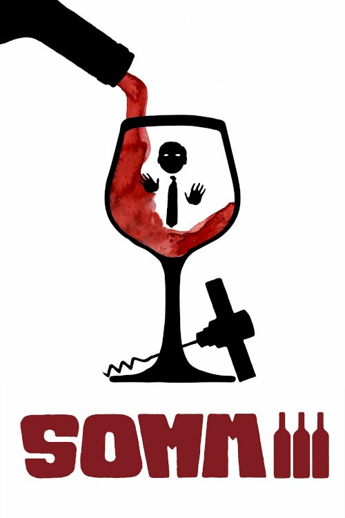 Somm III - Movie Poster Somm III - Movie Poster