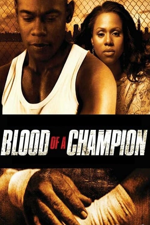 Blood of a Champion - Movie Poster Blood of a Champion - Movie Poster