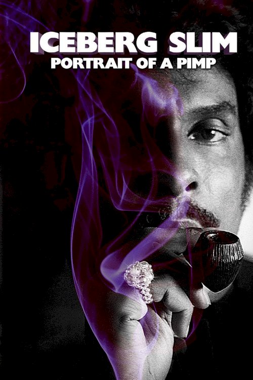 Iceberg Slim: Portrait of a Pimp - Movie Poster