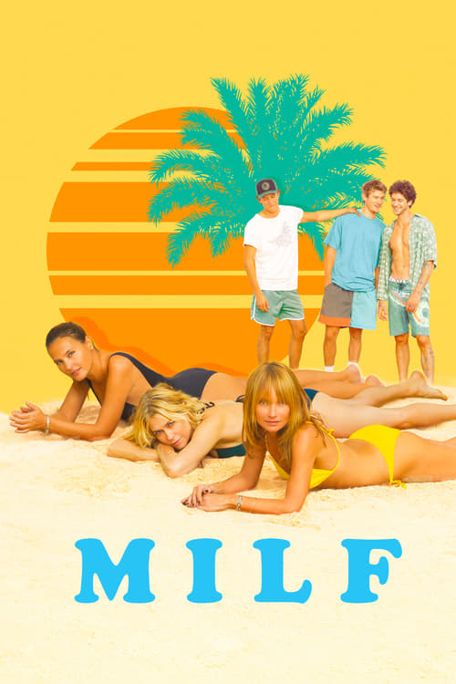 MILF - Movie Poster MILF - Movie Poster