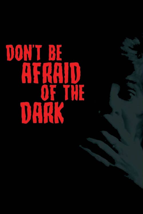 Don't Be Afraid of the Dark - Movie Poster Don't Be Afraid of the Dark - Movie Poster