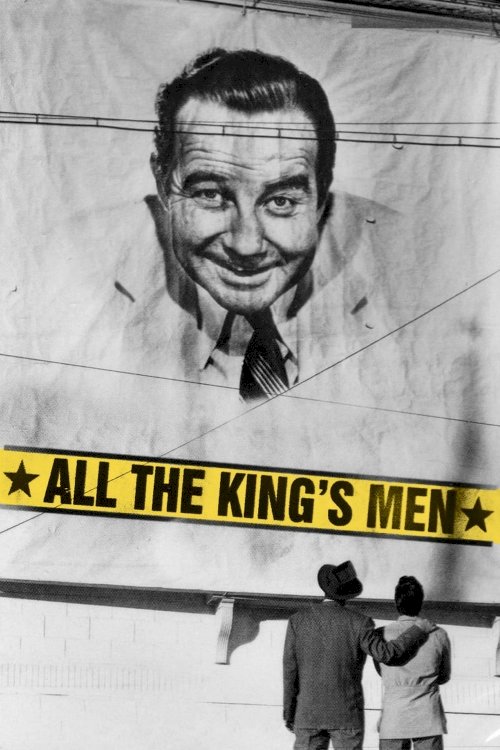 All the King's Men - Movie Poster All the King's Men - Movie Poster