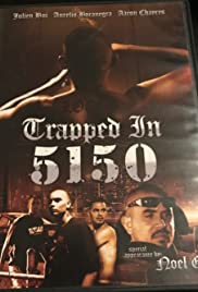 Trapped in 5150 - Movie Poster