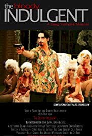 The Bloody Indulgent - Movie Poster