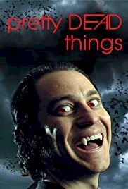 Pretty Dead Things - Movie Poster Pretty Dead Things - Movie Poster