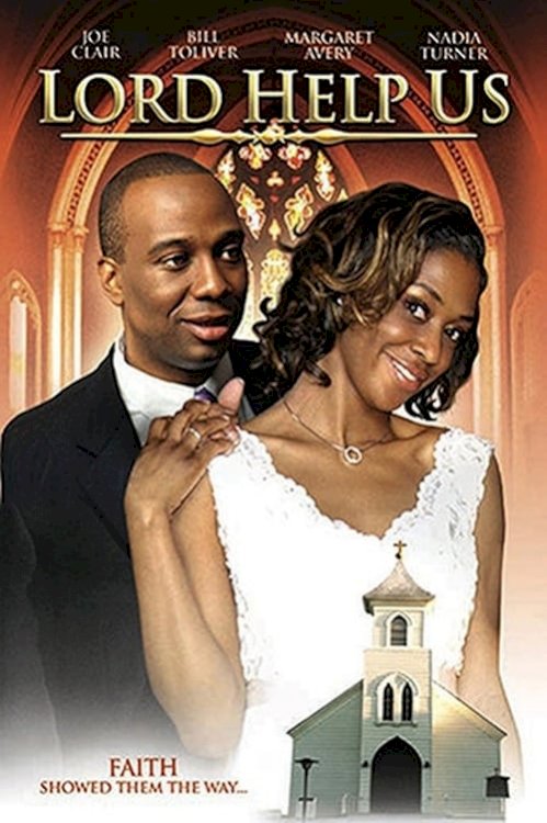 Lord Help Us - Movie Poster Lord Help Us - Movie Poster