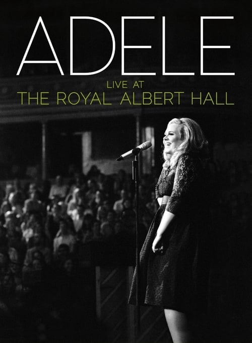 Adele: Live at the Royal Albert Hall - Movie Poster Adele: Live at the Royal Albert Hall - Movie Poster