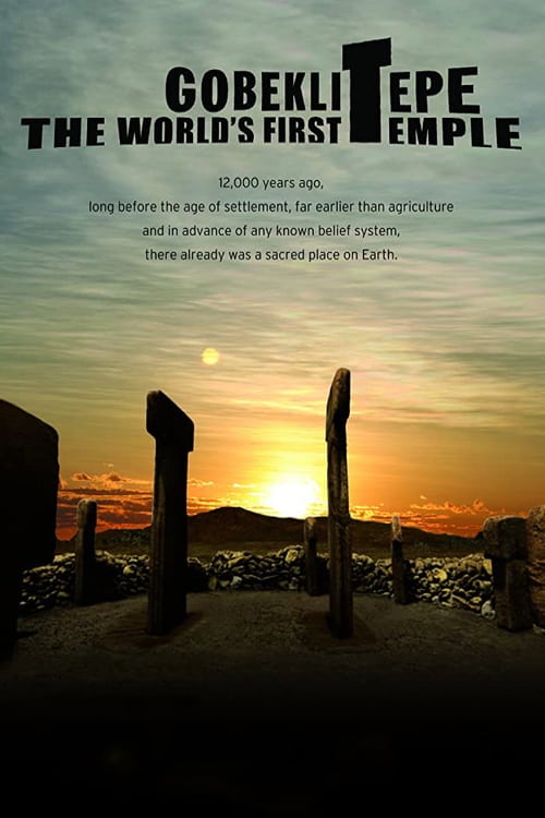 Gobeklitepe: The World's First Temple - Movie Poster Gobeklitepe: The World's First Temple - Movie Poster