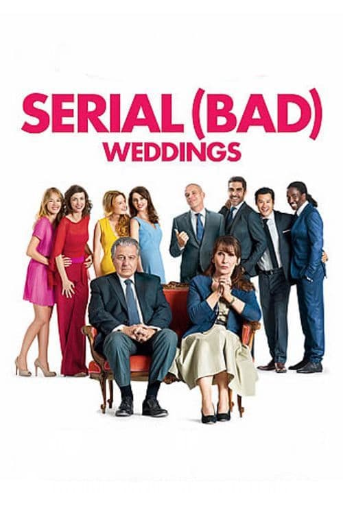 Serial (Bad) Weddings - Movie Poster Serial (Bad) Weddings - Movie Poster