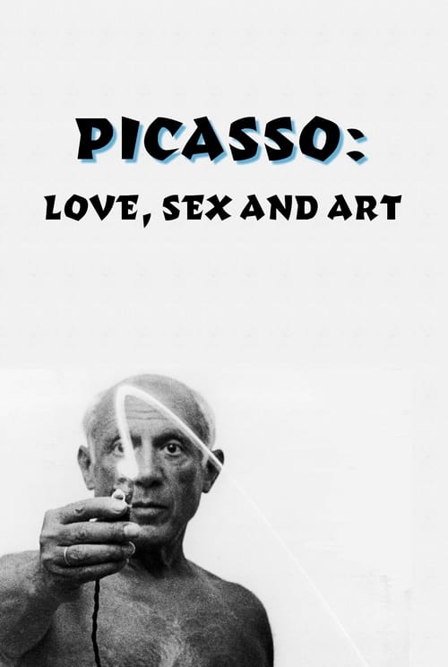 Picasso: Love, Sex and Art - Movie Poster