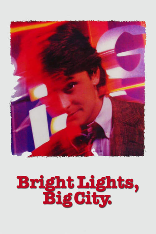 Bright Lights, Big City - Movie Poster Bright Lights, Big City - Movie Poster