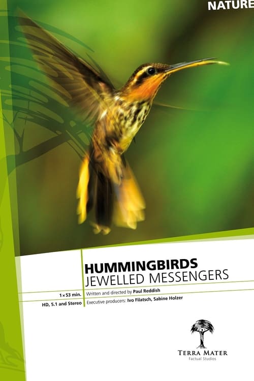 Hummingbirds: Jewelled Messengers - Movie Poster Hummingbirds: Jewelled Messengers - Movie Poster