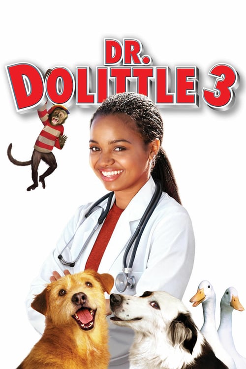 Dr. Dolittle 3 - Movie Poster Dr. Dolittle 3 - Movie Poster
