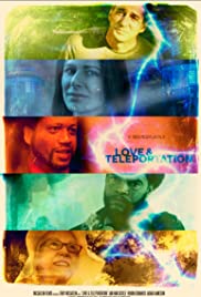 Love & Teleportation - Movie Poster Love & Teleportation - Movie Poster