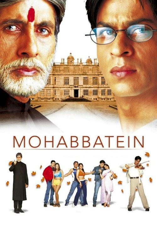 Mohabbatein - Movie Poster Mohabbatein - Movie Poster