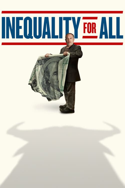 Inequality for All - Movie Poster Inequality for All - Movie Poster