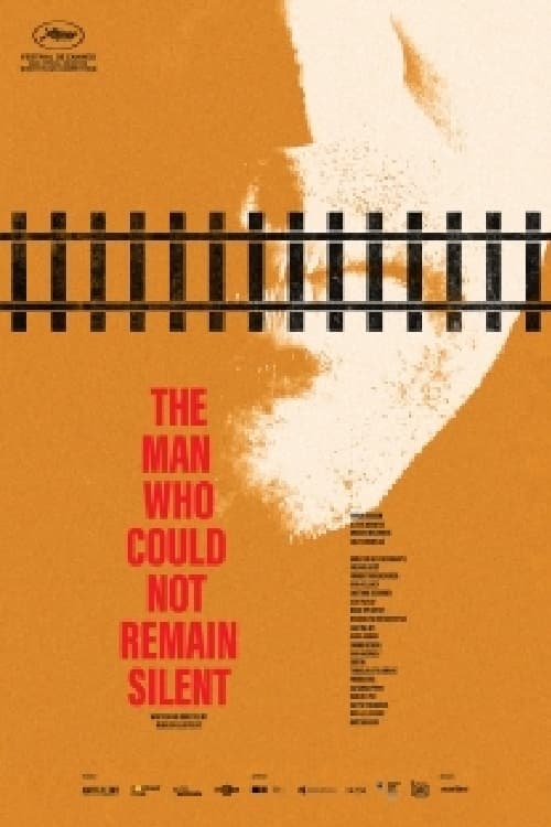 The Man Who Could Not Remain Silent - Movie Poster The Man Who Could Not Remain Silent - Movie Poster