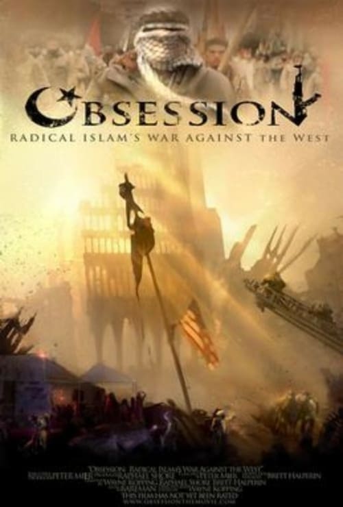 Obsession: Radical Islam's War Against the West - Movie Poster Obsession: Radical Islam's War Against the West - Movie Poster