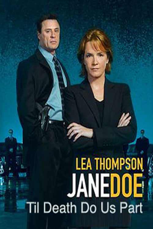 Jane Doe: Til Death Do Us Part - Movie Poster Jane Doe: Til Death Do Us Part - Movie Poster
