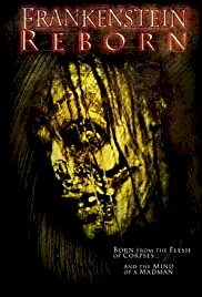 Frankenstein Reborn - Movie Poster Frankenstein Reborn - Movie Poster
