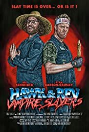 Hawk and Rev: Vampire Slayers - Movie Poster Hawk and Rev: Vampire Slayers - Movie Poster