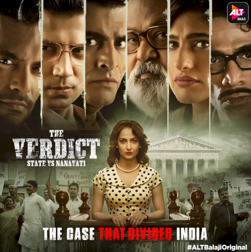 The Verdict - State Vs Nanavati - Movie Poster The Verdict - State Vs Nanavati - Movie Poster