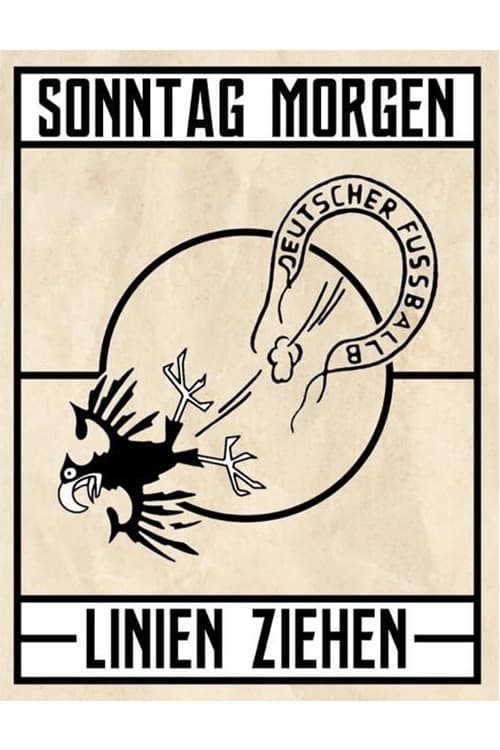 Sonntag Morgen Linien ziehen - Movie Poster Sonntag Morgen Linien ziehen - Movie Poster