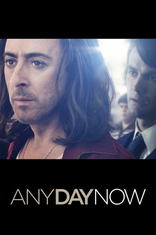 Any Day Now - Movie Poster Any Day Now - Movie Poster