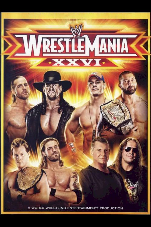 WWE Wrestlemania XXVI - Movie Poster WWE Wrestlemania XXVI - Movie Poster