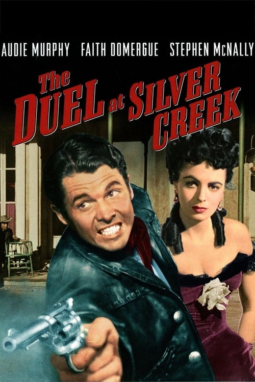 The Duel at Silver Creek - Movie Poster
