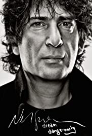 Neil Gaiman: Dream Dangerously - Movie Poster Neil Gaiman: Dream Dangerously - Movie Poster