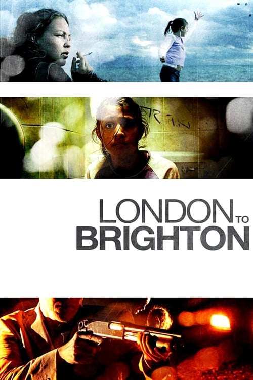 London to Brighton - Movie Poster London to Brighton - Movie Poster