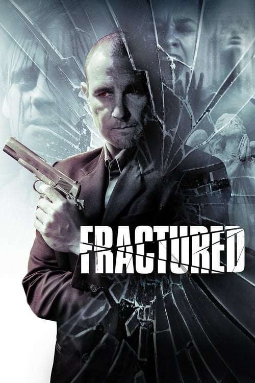 Fractured - Movie Poster Fractured - Movie Poster