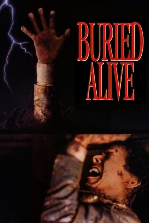 Buried Alive - Movie Poster Buried Alive - Movie Poster