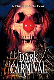 Dark Carnival - Movie Poster Dark Carnival - Movie Poster