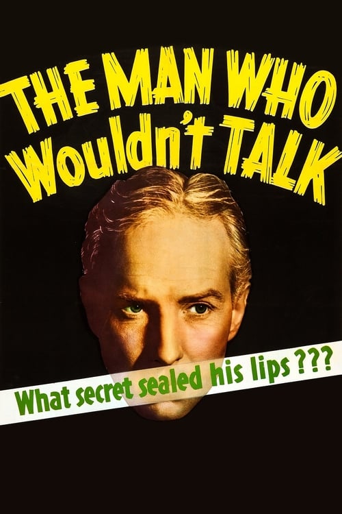 The Man Who Wouldn't Talk - Movie Poster