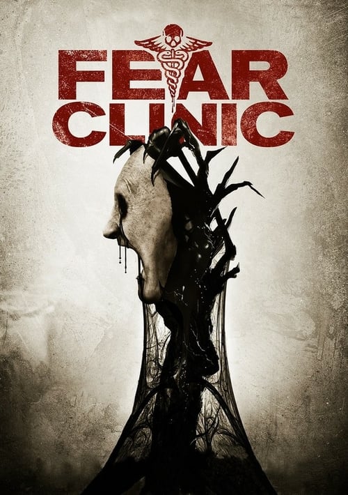 Fear Clinic - Movie Poster Fear Clinic - Movie Poster
