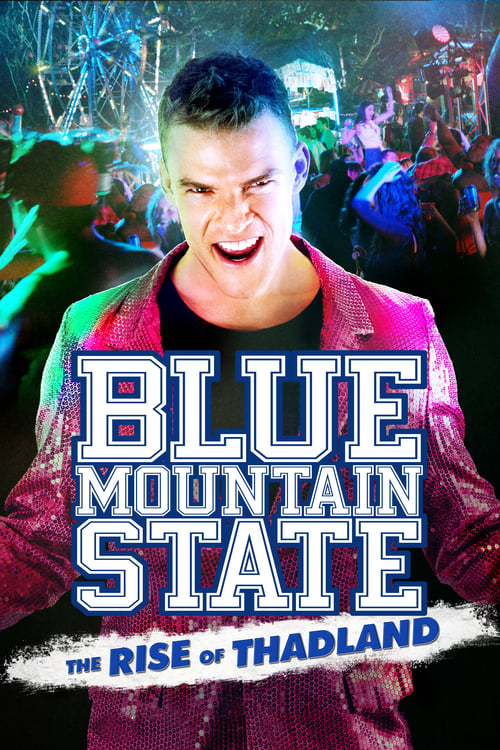 Blue Mountain State: The Rise of Thadland - Movie Poster Blue Mountain State: The Rise of Thadland - Movie Poster