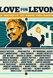Love for Levon - A Benefit to Save the Barn - Movie Poster Love for Levon - A Benefit to Save the Barn - Movie Poster