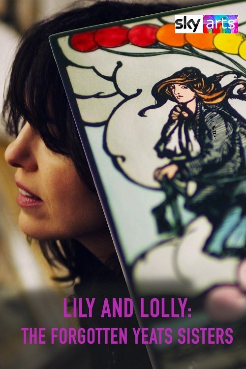Lily & Lolly: The Forgotten Yeats Sisters - Movie Poster