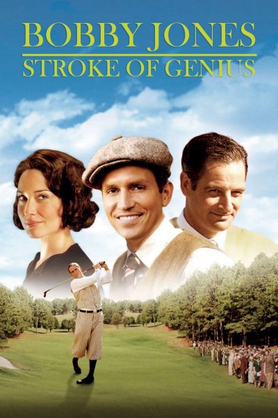 Bobby Jones: Stroke of Genius - Movie Poster Bobby Jones: Stroke of Genius - Movie Poster