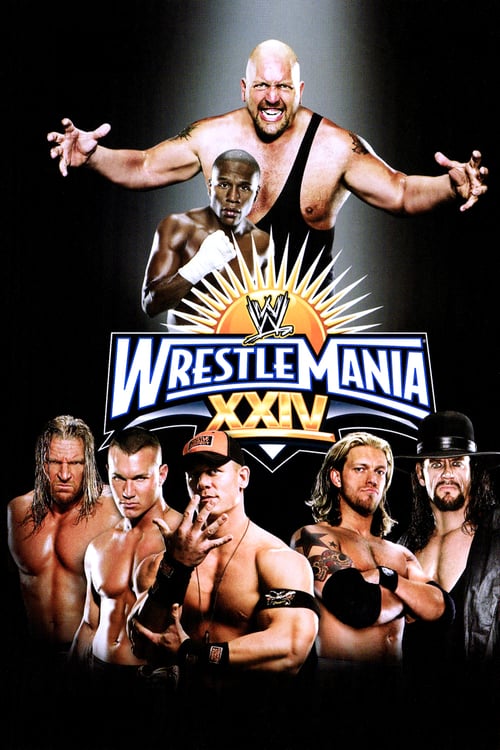 WWE WrestleMania XXIV - Movie Poster WWE WrestleMania XXIV - Movie Poster