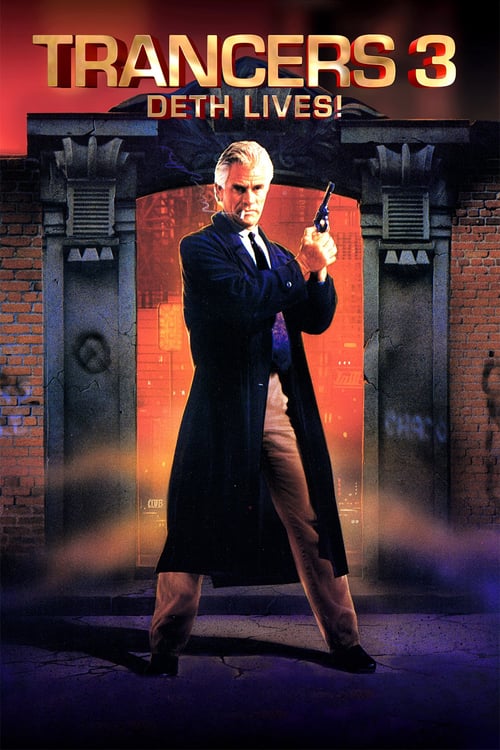Trancers 3: Deth Lives - Movie Poster
